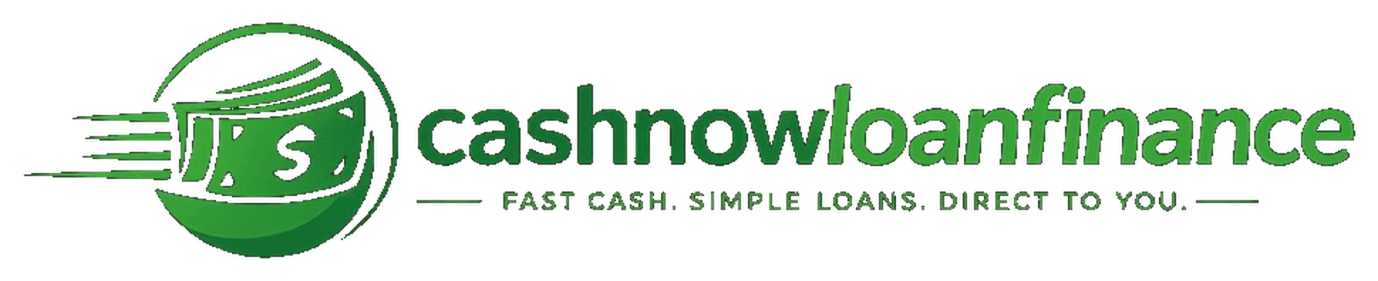 CashNowLoanFinance — Fast Cash. Simple Loans. Direct To You.